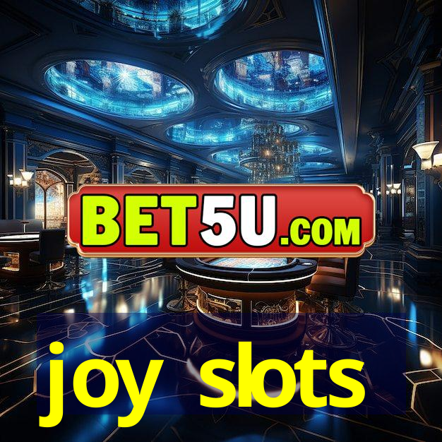 joy slots