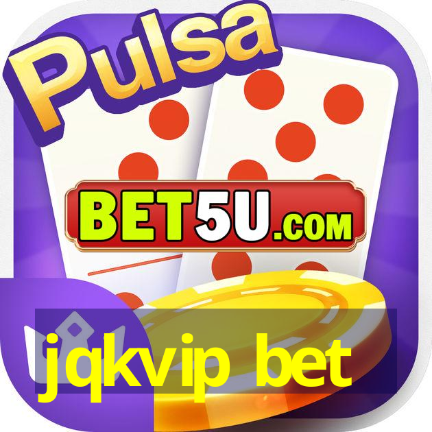 jqkvip bet