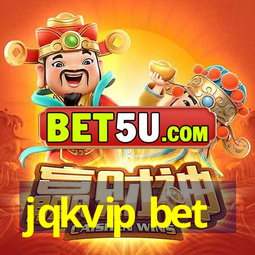 jqkvip bet