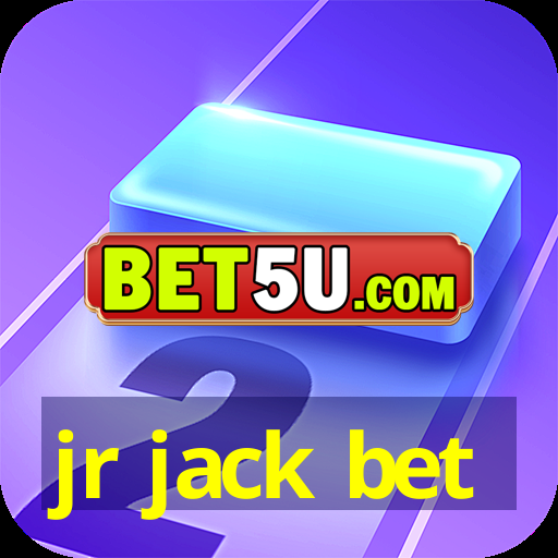 jr jack bet