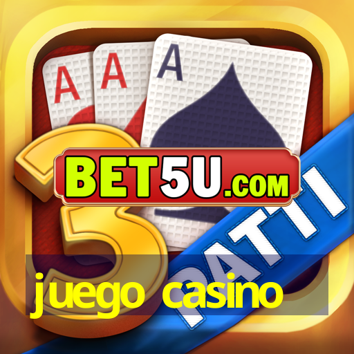 juego casino