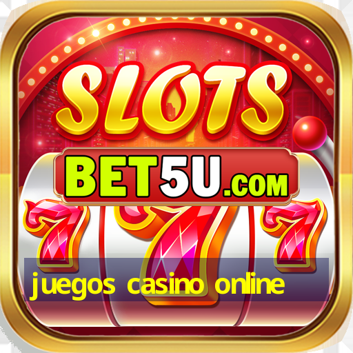 juegos casino online