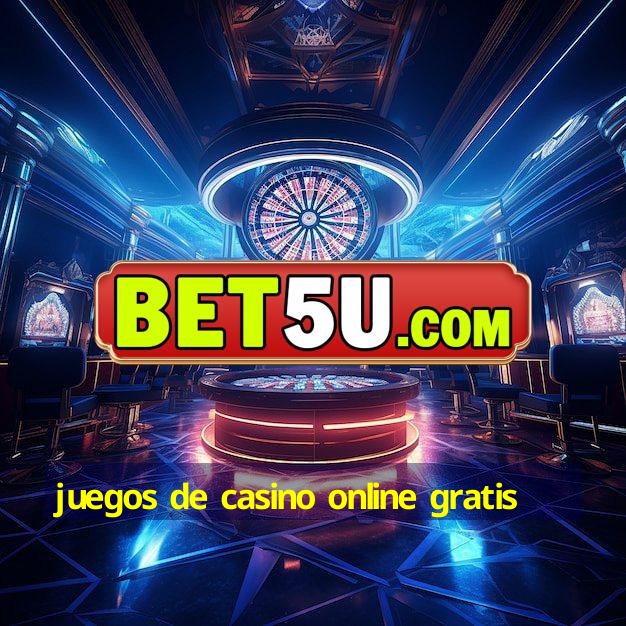 juegos de casino online gratis