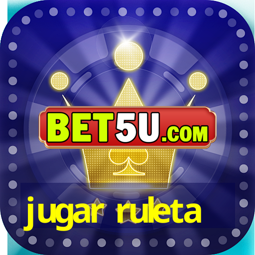 jugar ruleta