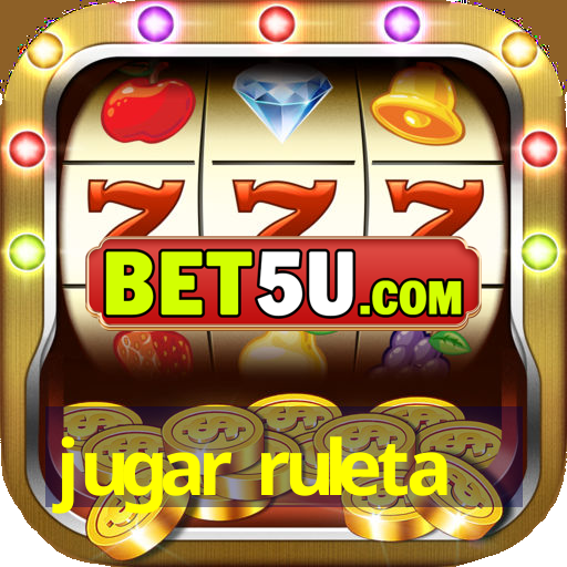 jugar ruleta