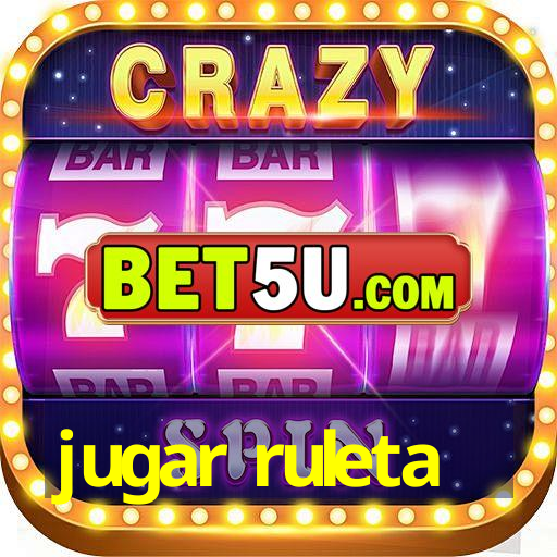 jugar ruleta