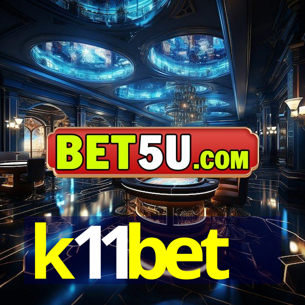 k11bet