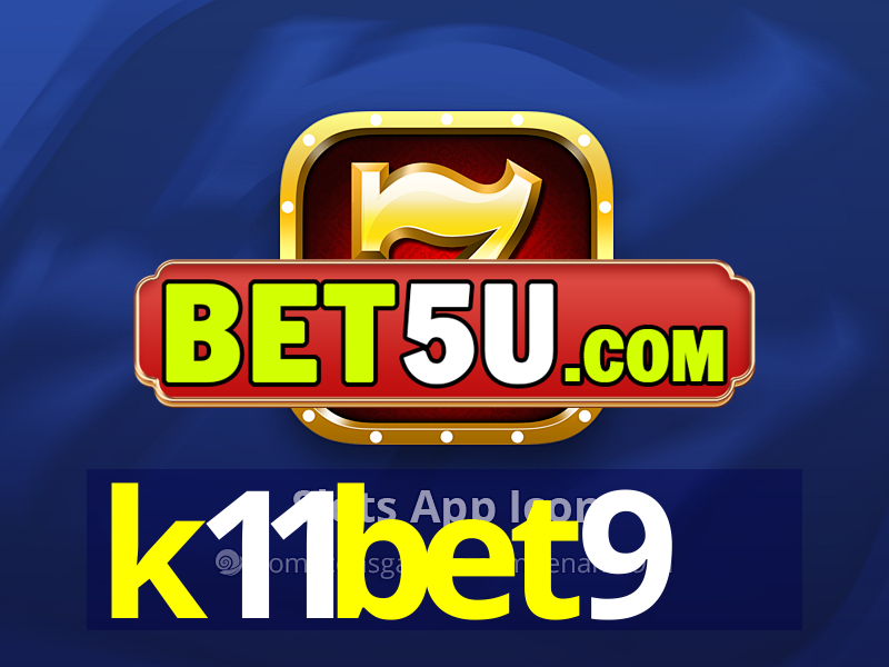 k11bet9