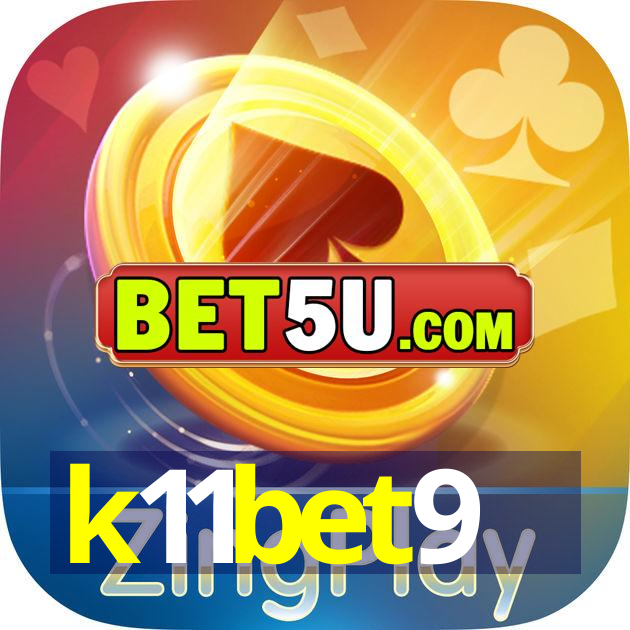 k11bet9