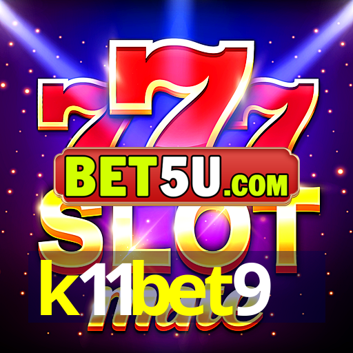 k11bet9