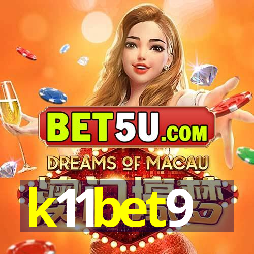 k11bet9