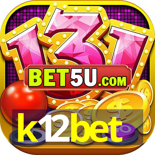 k12bet