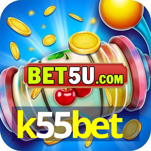 k55bet