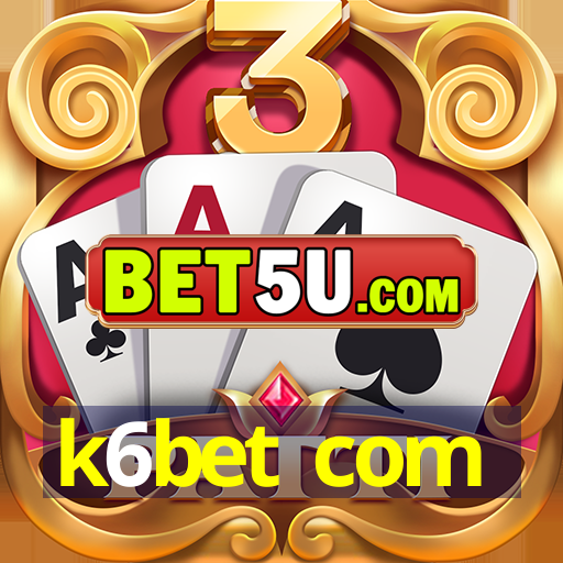 k6bet com