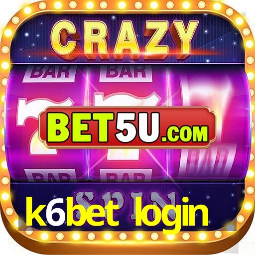 k6bet login