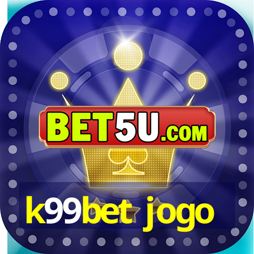 k99bet jogo