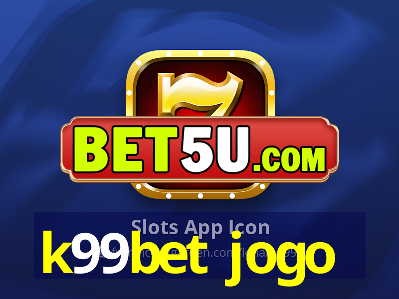 k99bet jogo