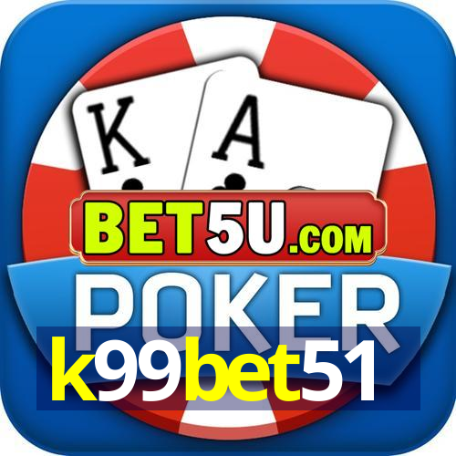 k99bet51