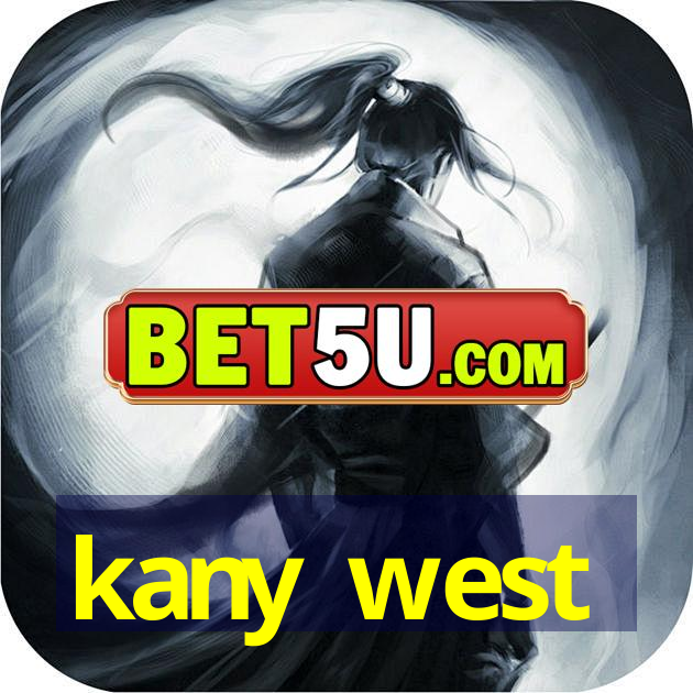 kany west