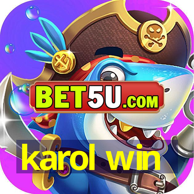 karol win