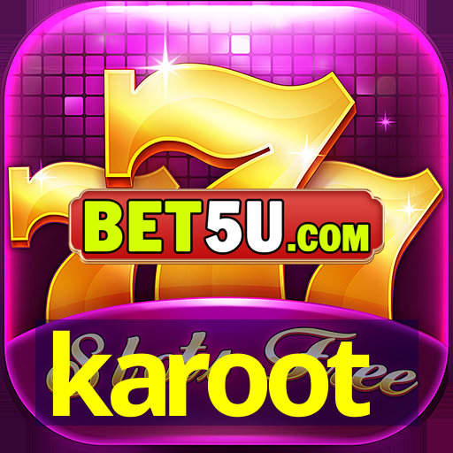 karoot