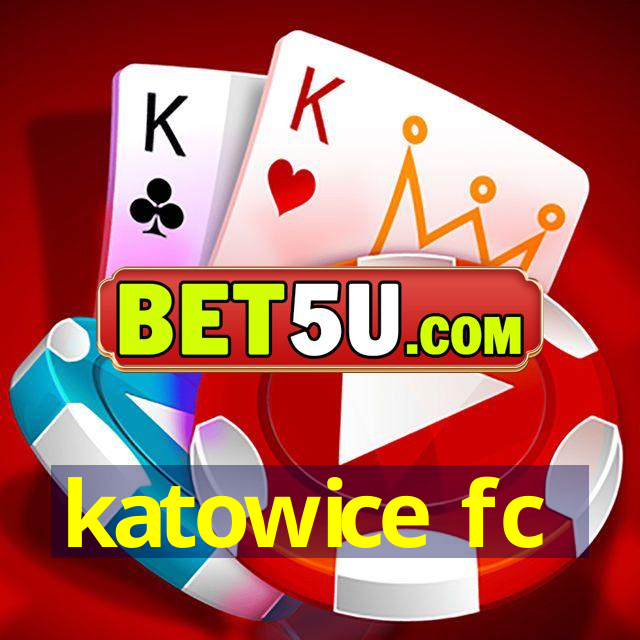 katowice fc