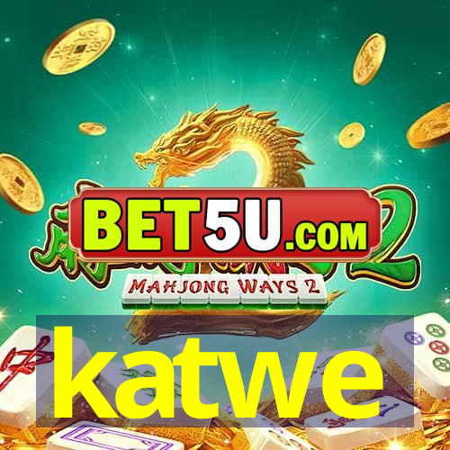 katwe