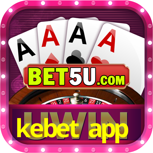 kebet app