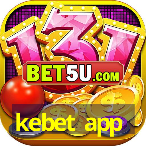 kebet app