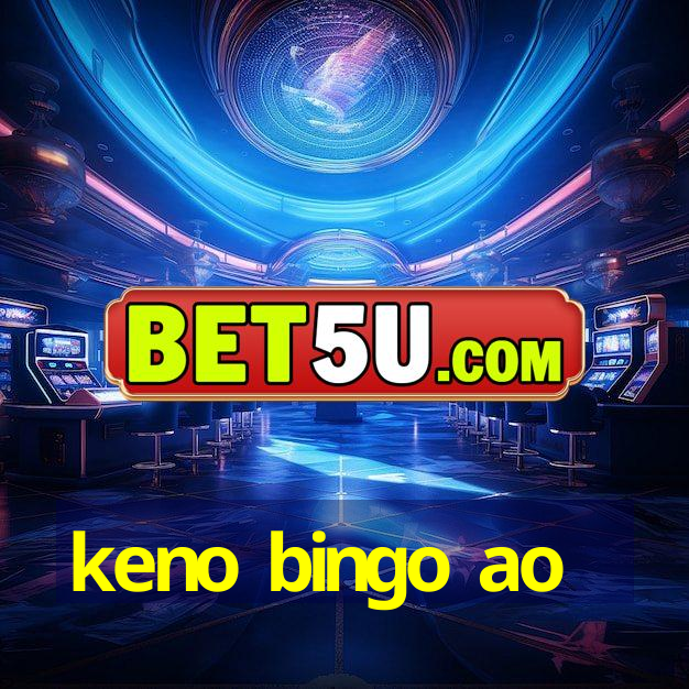 keno bingo ao