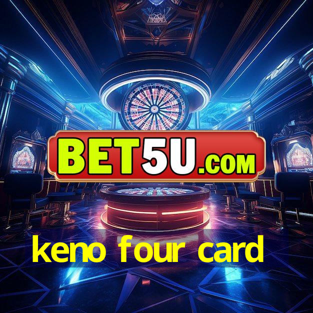 keno four card