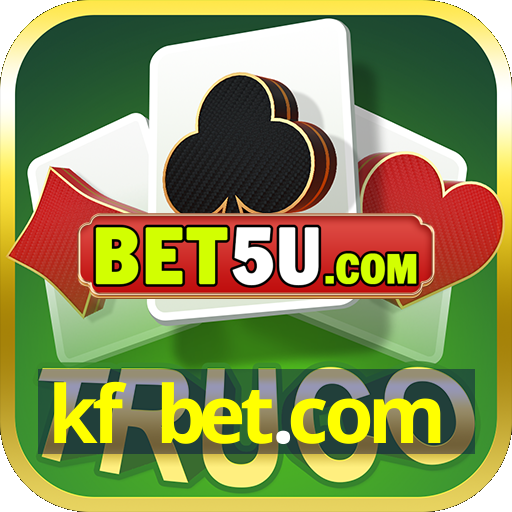 kf bet.com