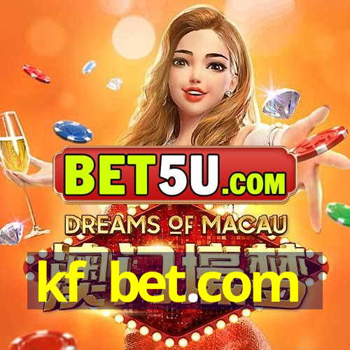 kf bet.com