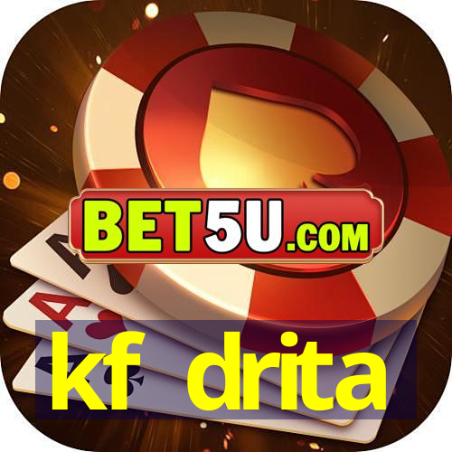 kf drita