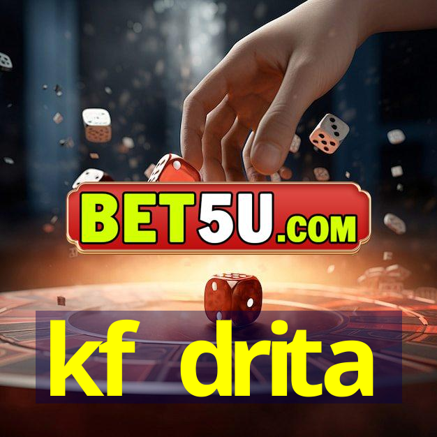 kf drita