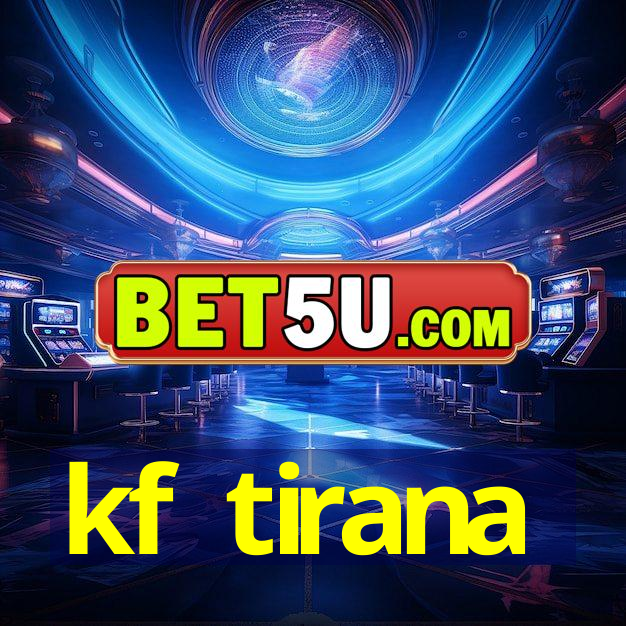 kf tirana