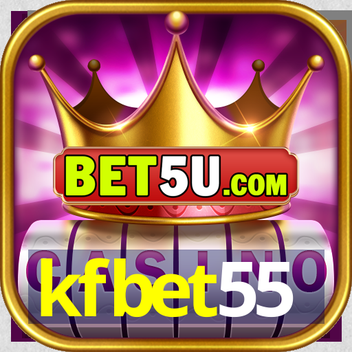 kfbet55