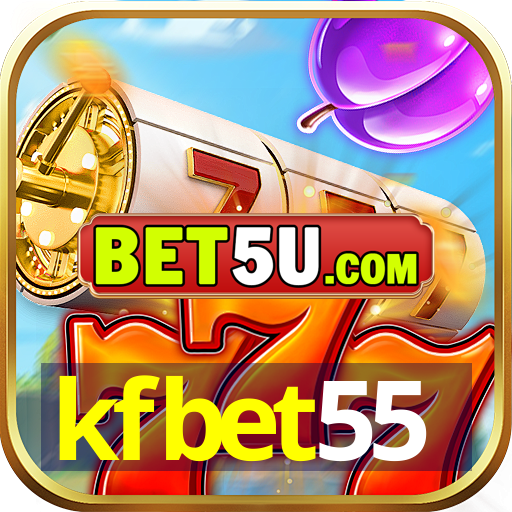 kfbet55