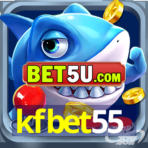 kfbet55