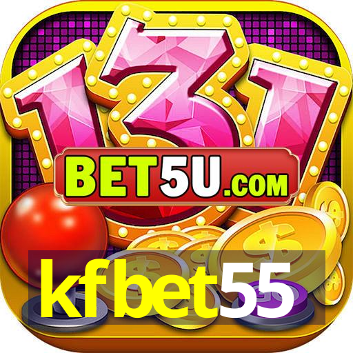 kfbet55