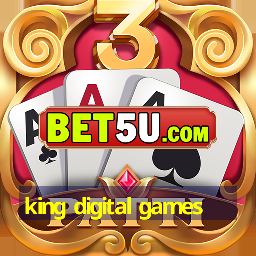 king digital games