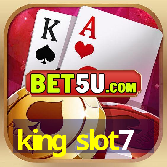 king slot7