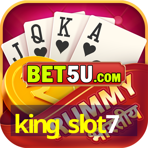 king slot7