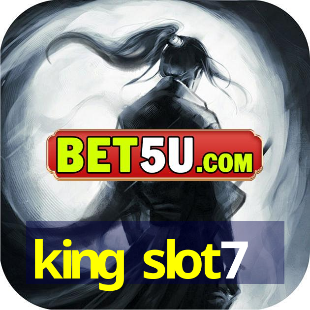 king slot7