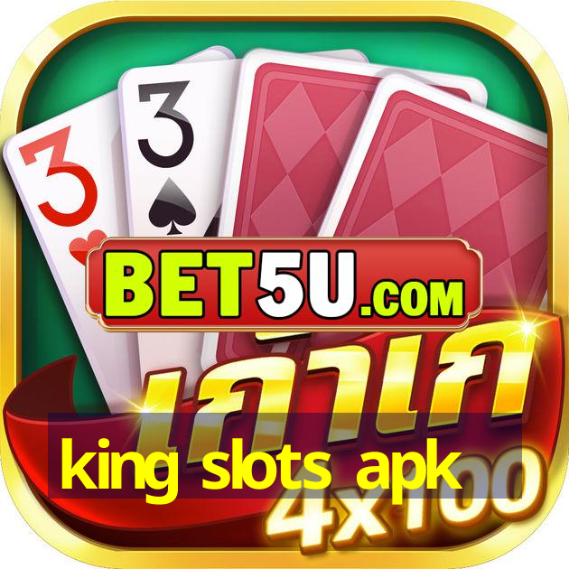 king slots apk