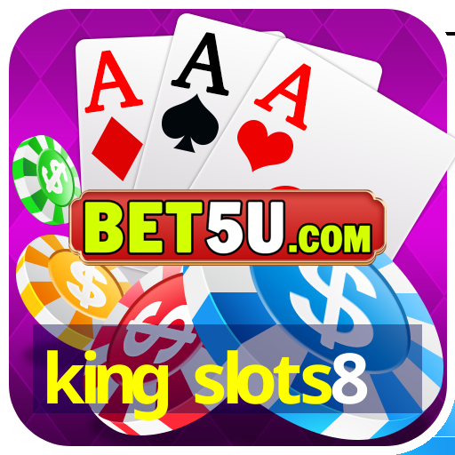 king slots8