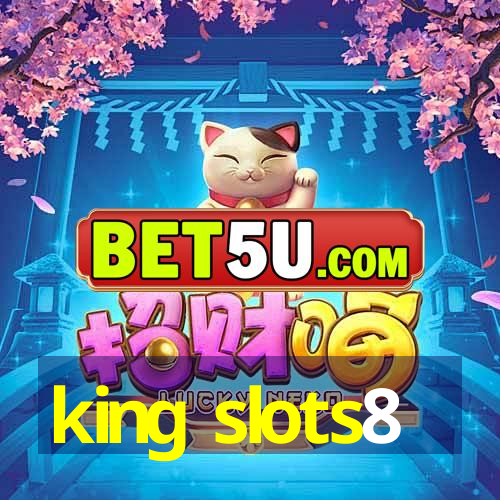 king slots8