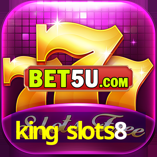 king slots8