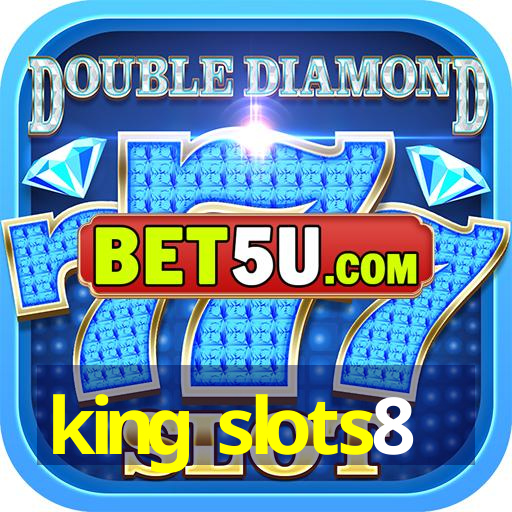 king slots8