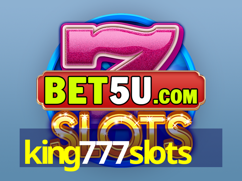 king777slots